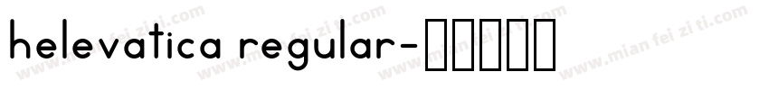 helevatica regular字体转换